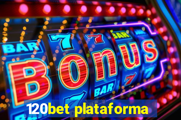 120bet plataforma